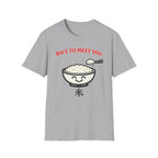 Rice to Meet You T Shirt