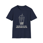 You met me at a very chinese time of my life T Shirt