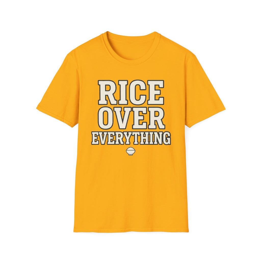 Rice Over Everything T Shirt