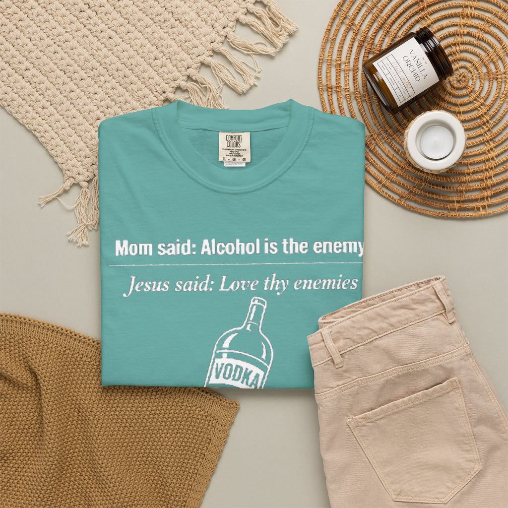 Graphic Tee — Alcohol is the Enemy, Love thy Enemy