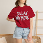 Graphic Tee — Delay No More 不再拖延
