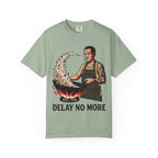Graphic Tee — Delay No More 不再拖延