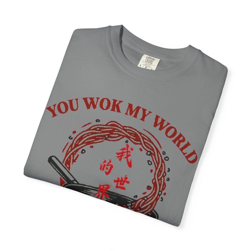 Graphic Tee — You Wok My World