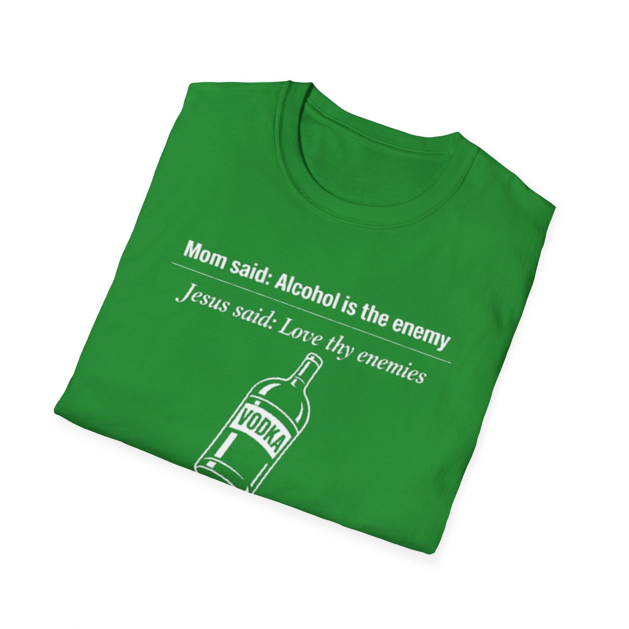 Alcohol is the Enemy T Shirt