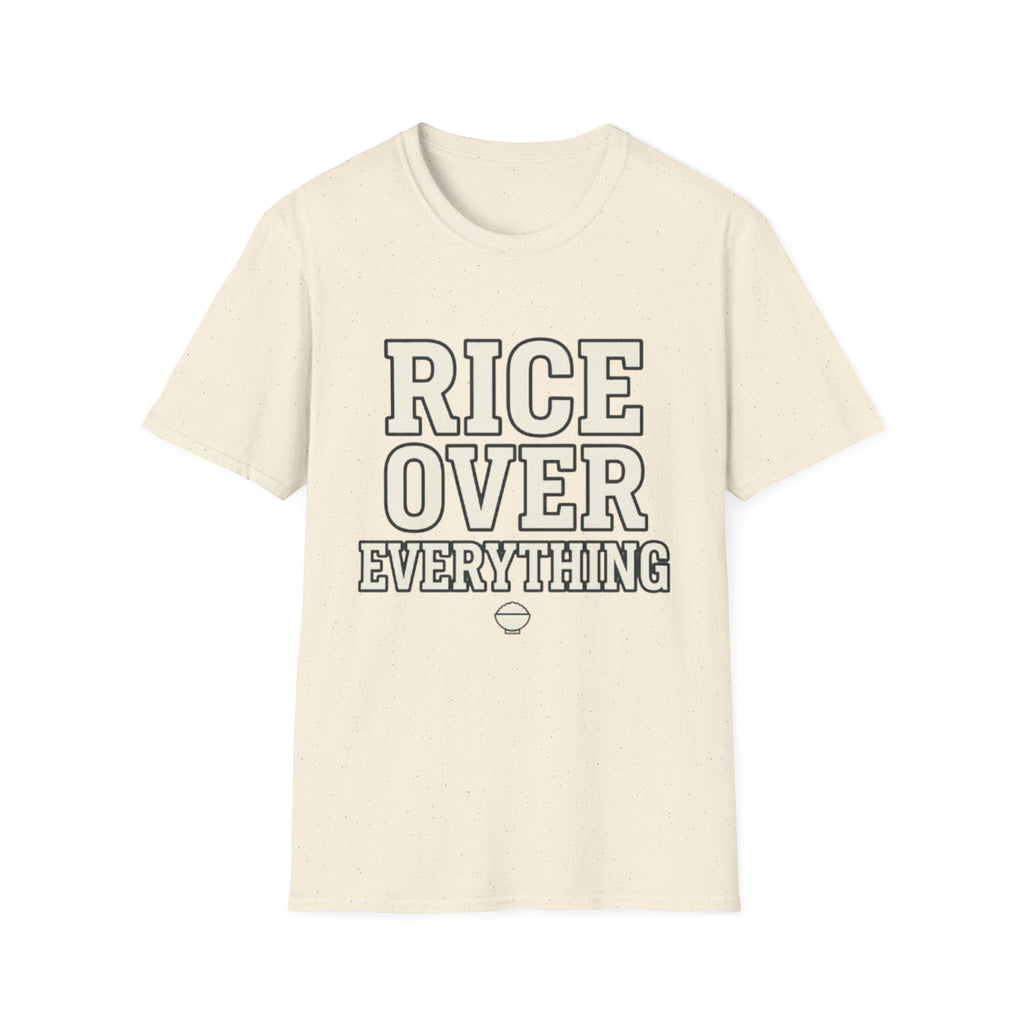 Rice Over Everything T Shirt