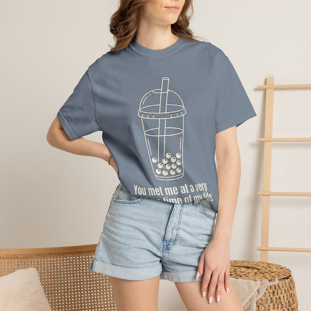 Graphic Tee — You met me at a very Chinese Time of My Life