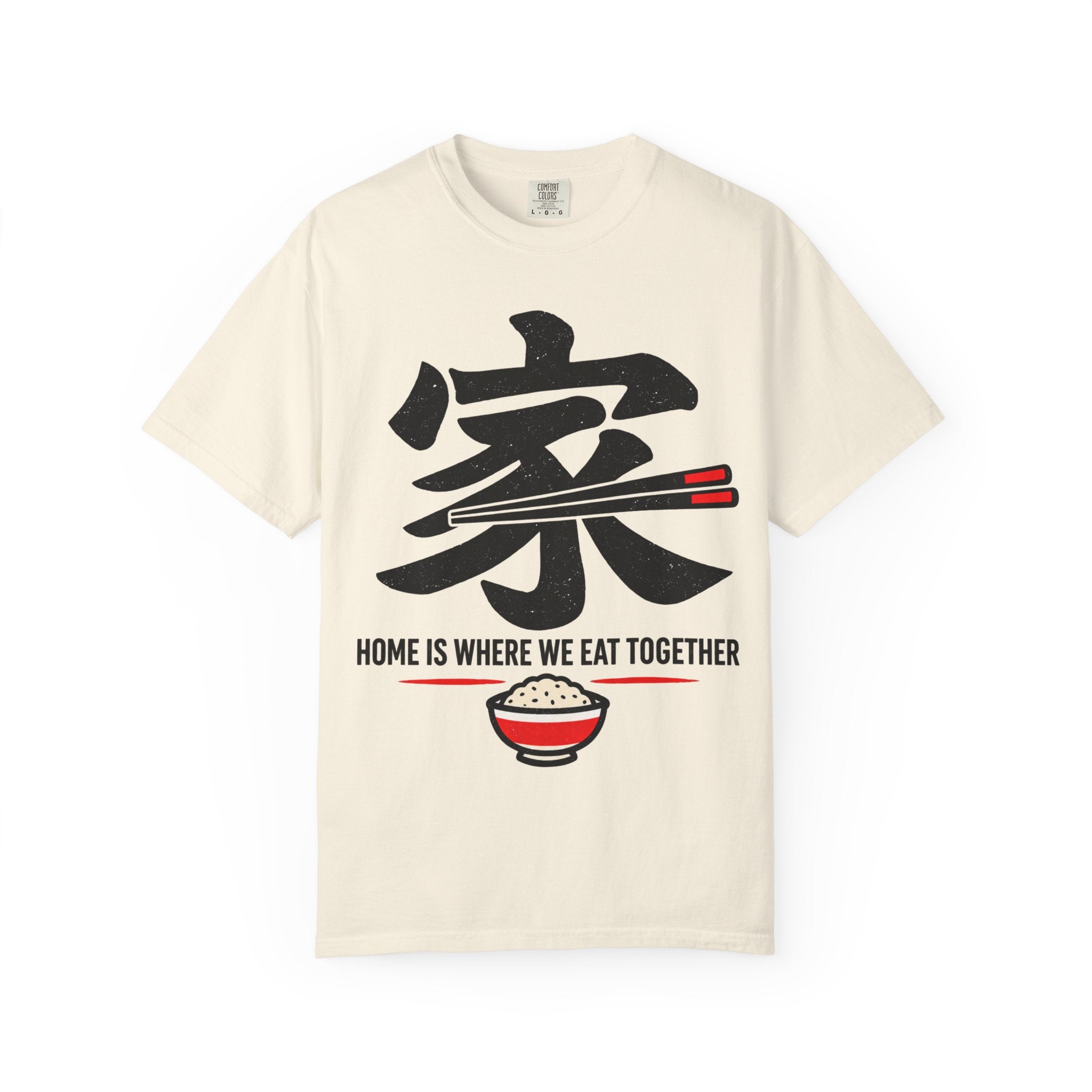 Graphic Tee — Home Is Where We Eat Together 家