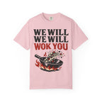 Graphic Tee — We Will We Will Wok You