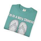 Graphic Tee — I'm in a very Chinese Time of My Life