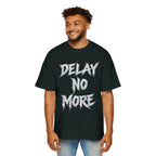 Premium Tee — Delay No More 不再拖延