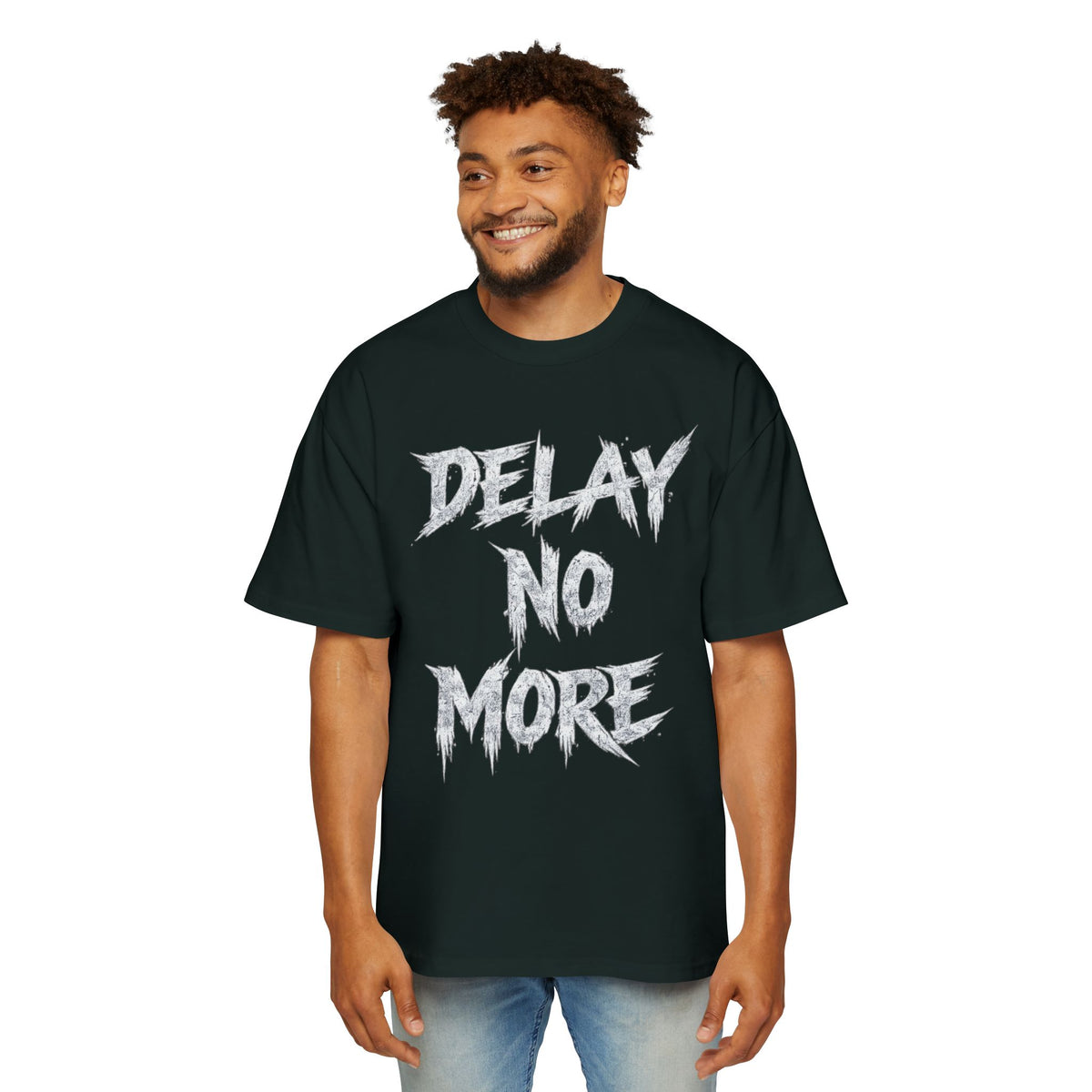 Premium Tee — Delay No More 不再拖延