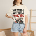 Graphic Tee — We Will We Will Wok You