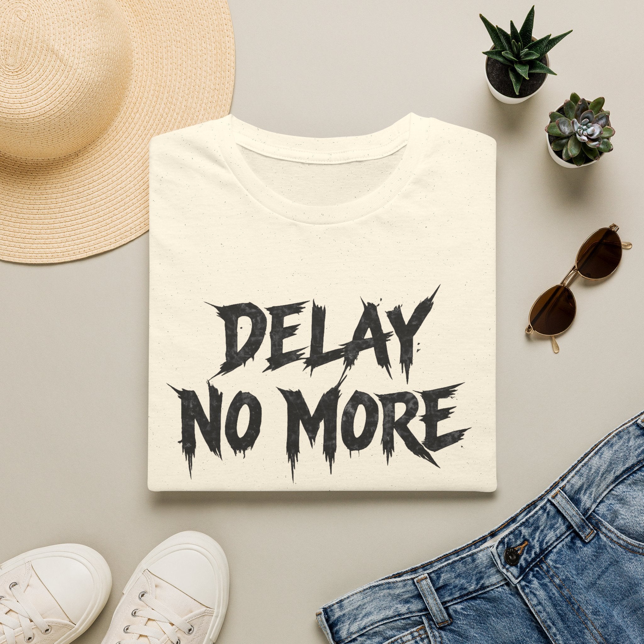 Delay No More 不再拖延 T-Shirt