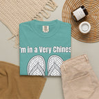 Graphic Tee — I'm in a very Chinese Time of My Life