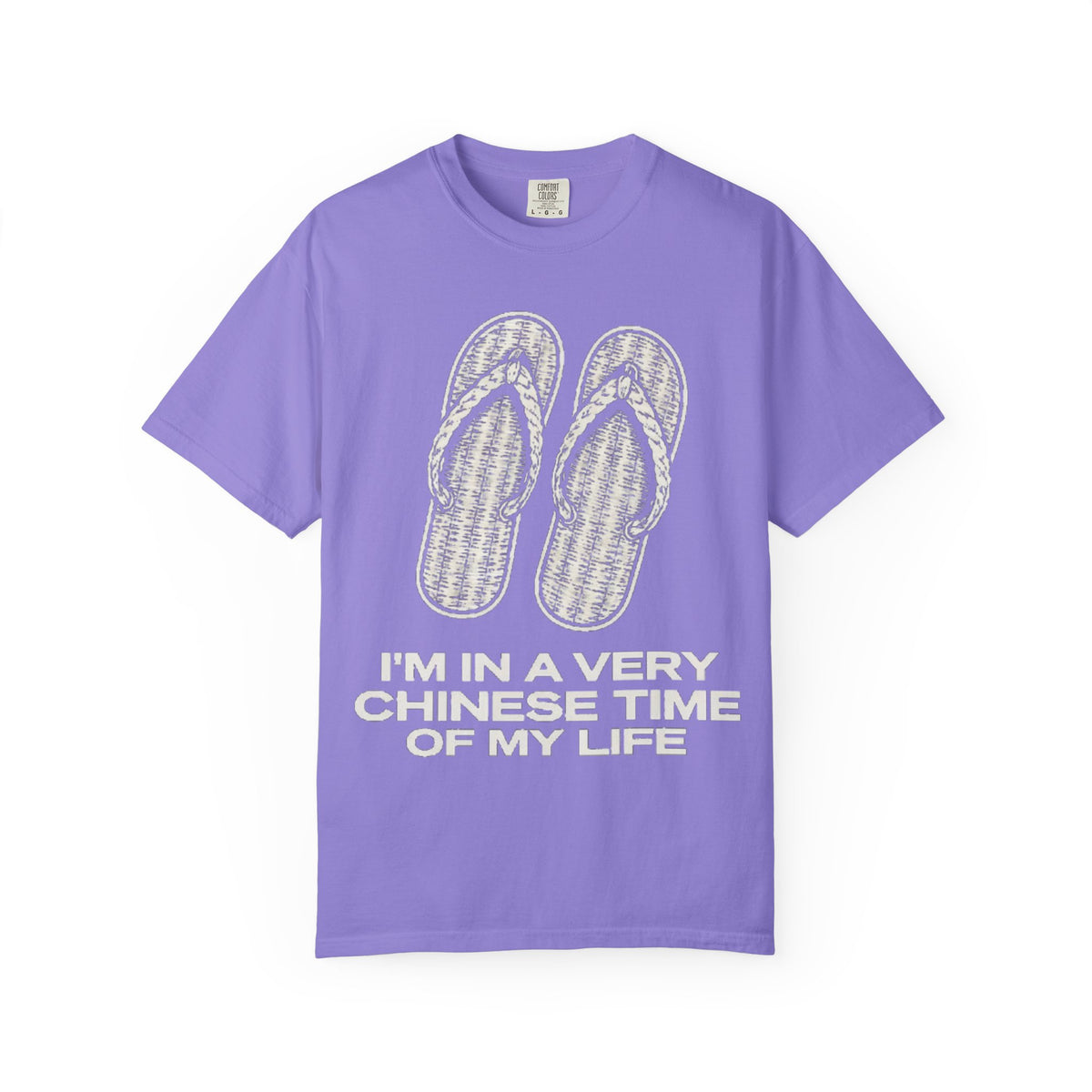 Graphic Tee — I'm in a very Chinese Time of My Life