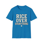 Rice Over Everything T Shirt