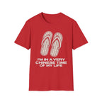 I'm in a very Chinese Time of My Life T Shirt