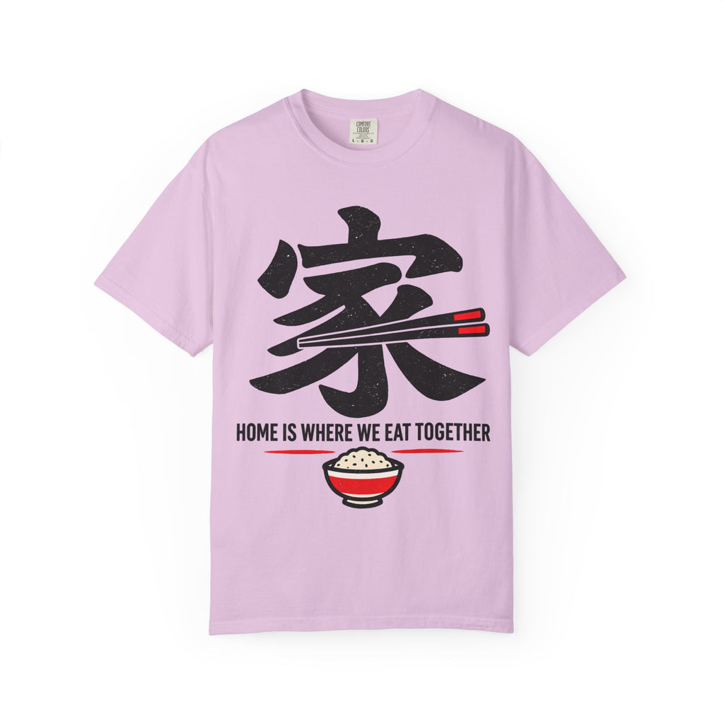Graphic Tee — Home Is Where We Eat Together 家