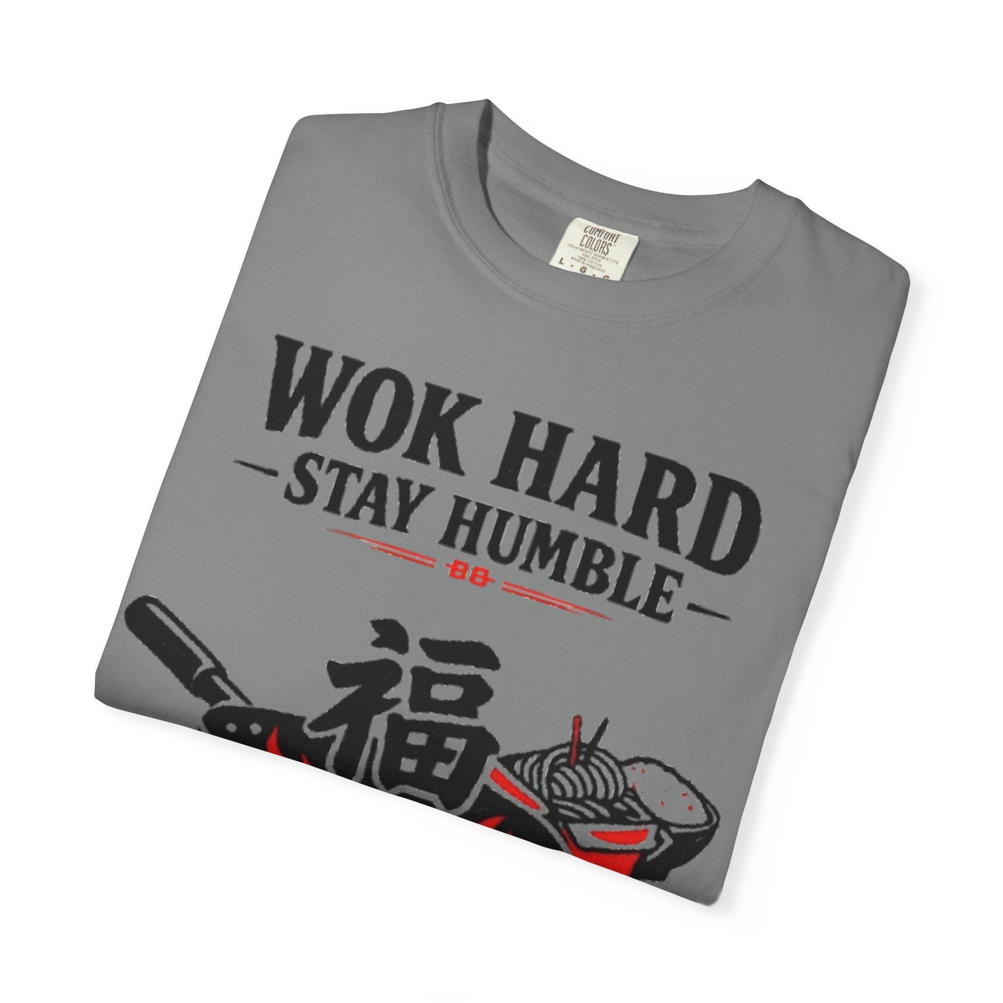 Graphic Tee — Wok Hard Stay Humble