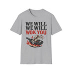 Summer Tee — We Will We Will Wok You