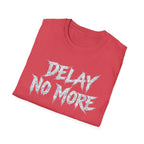 Summer Tee — Delay No More 不再拖延
