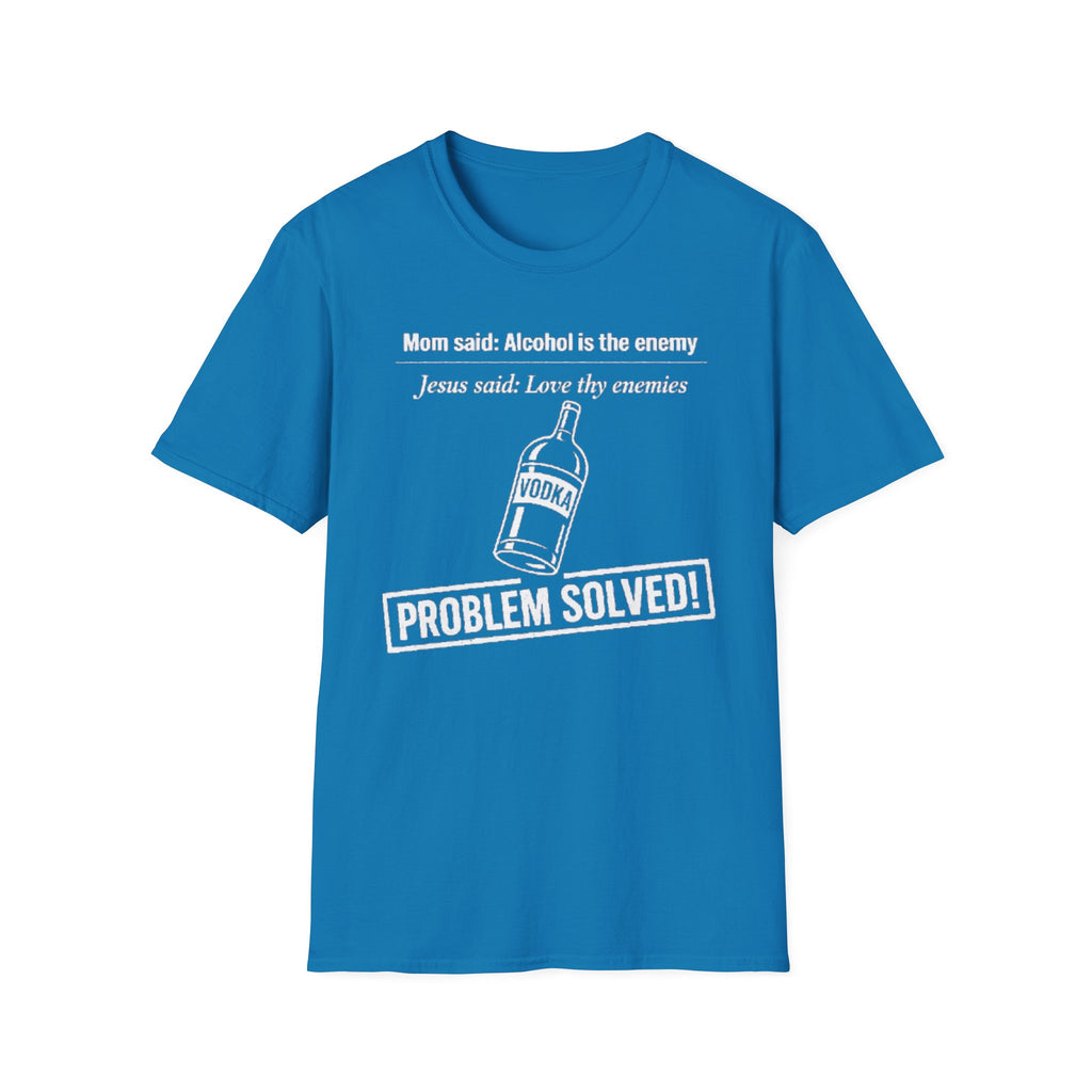 Alcohol is the Enemy T Shirt