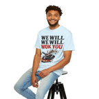 Graphic Tee — We Will We Will Wok You