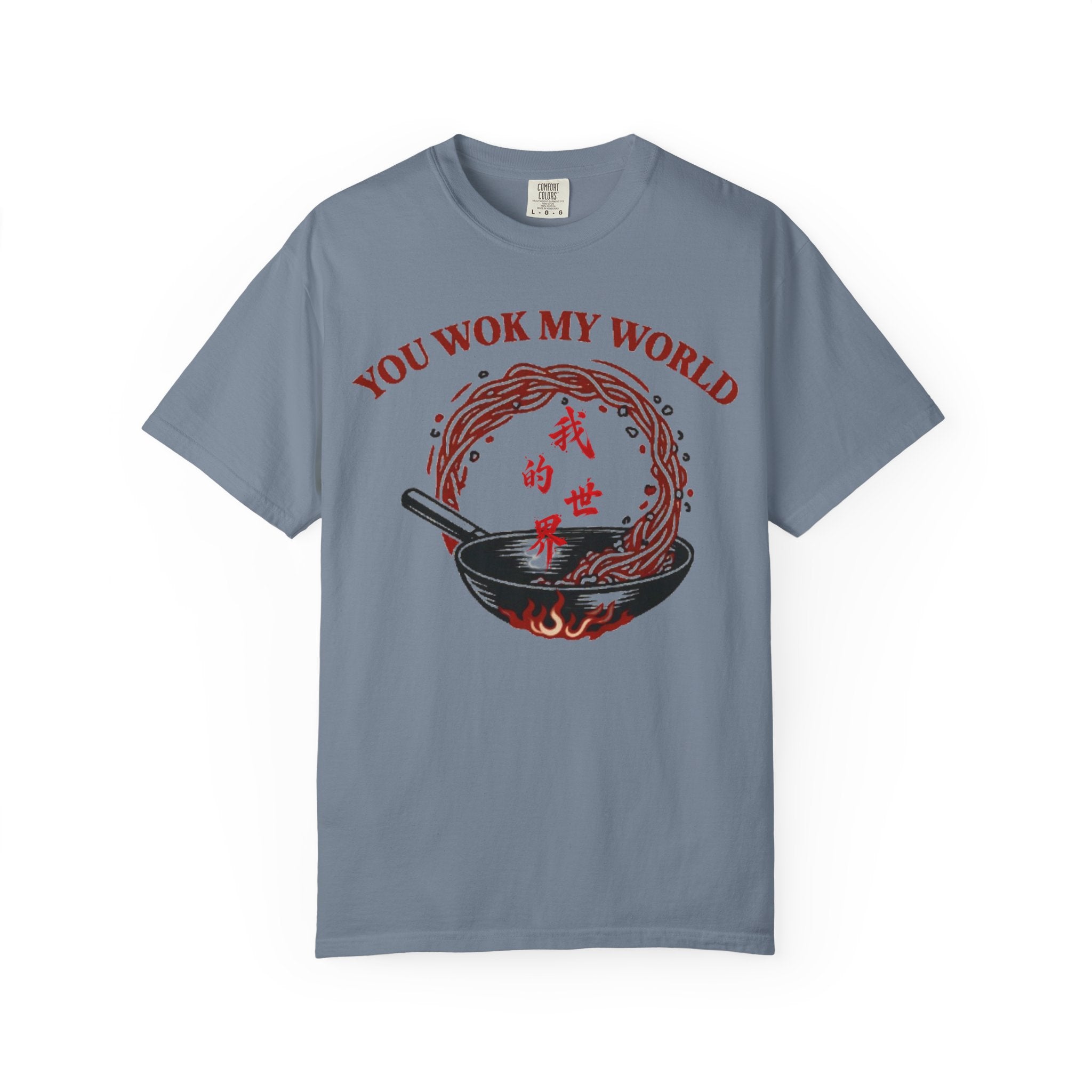 Graphic Tee — You Wok My World