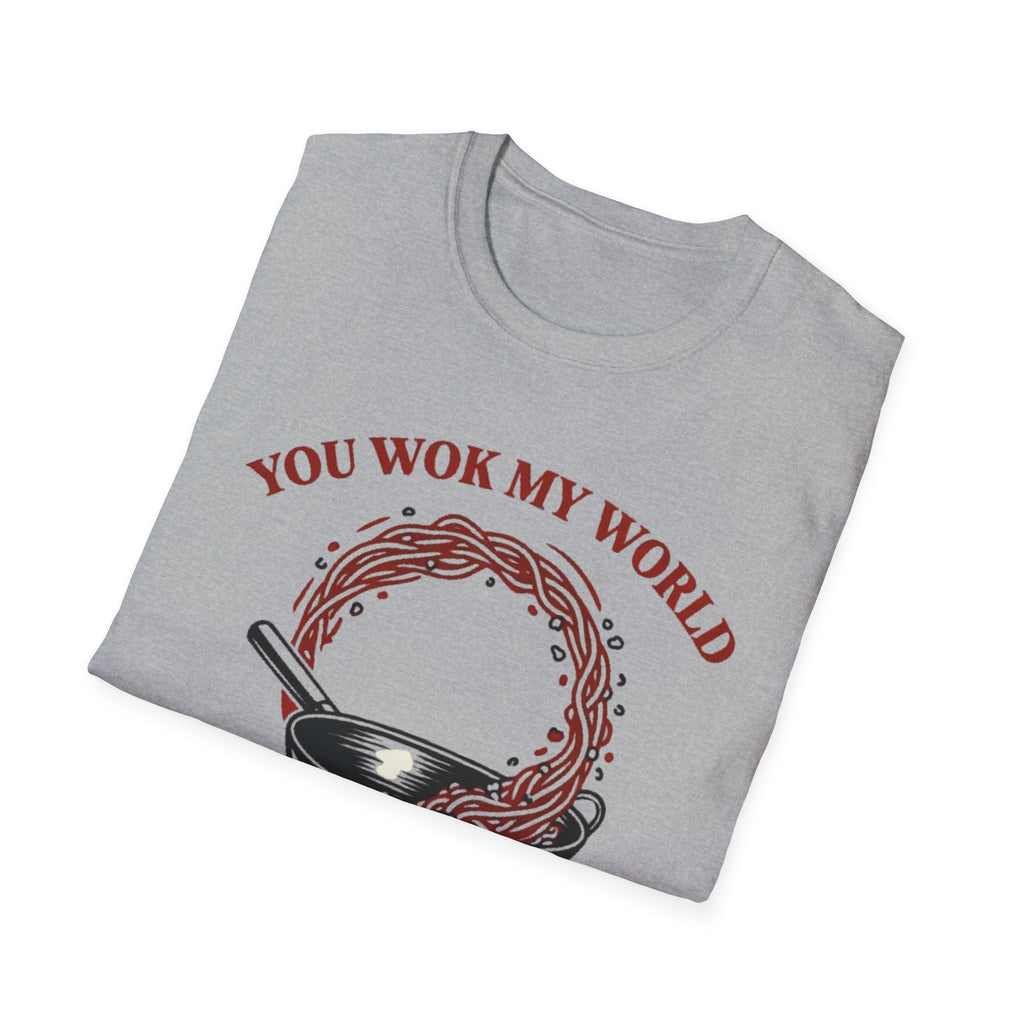 You Wok My World T Shirt