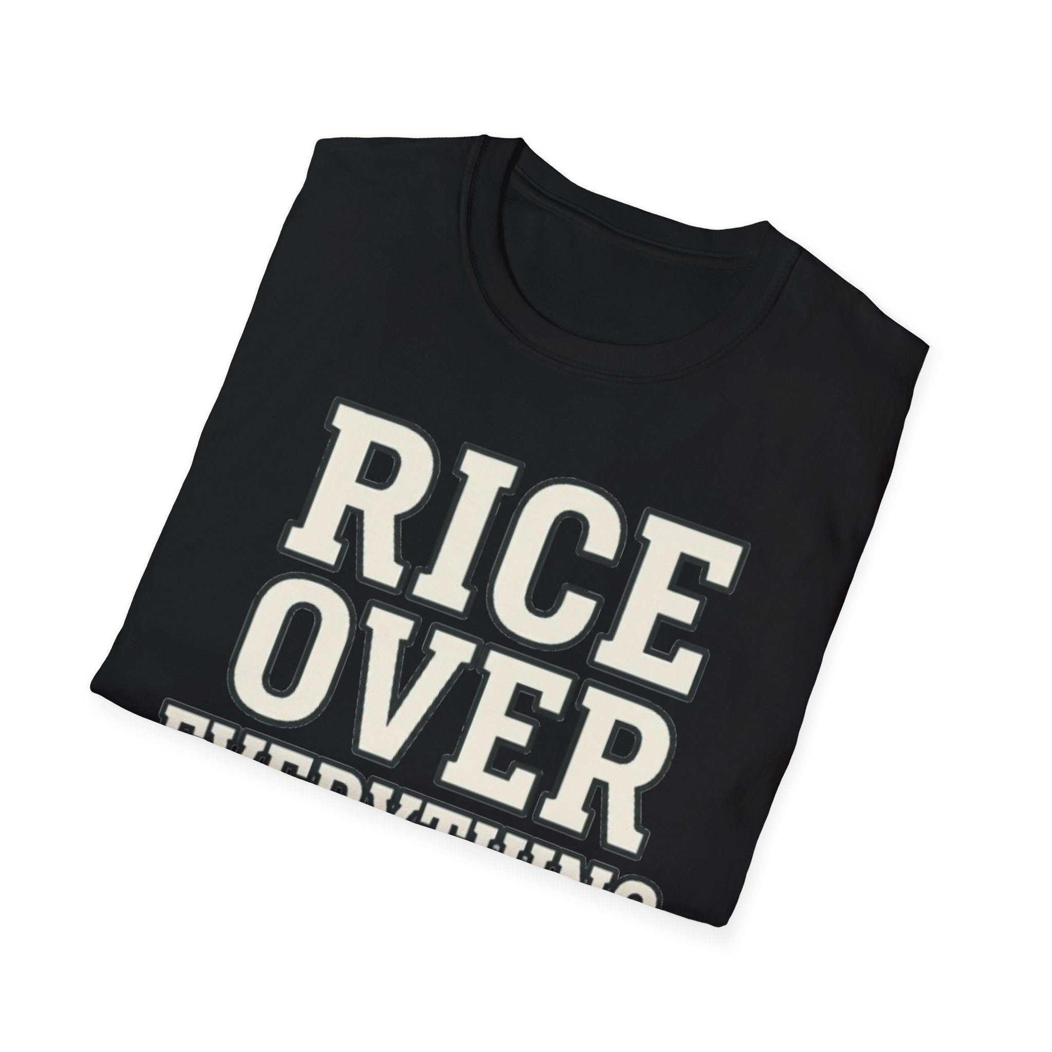 Rice Over Everything T Shirt