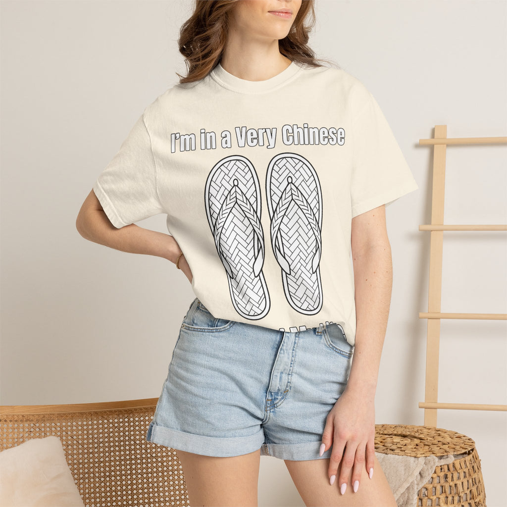 Graphic Tee — I'm in a very Chinese Time of My Life