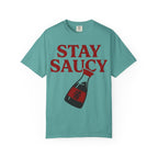 Graphic Tee — Stay Saucy
