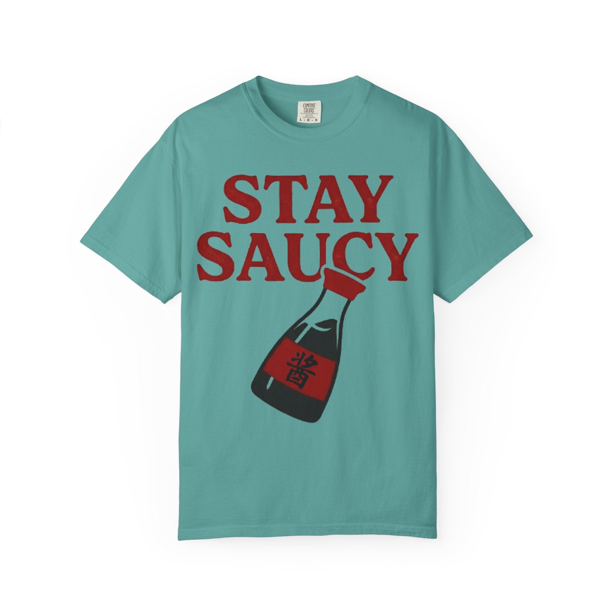 Graphic Tee — Stay Saucy