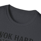 Wok Hard Stay Humble T Shirt