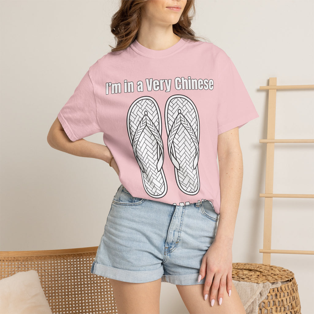 Graphic Tee — I'm in a very Chinese Time of My Life