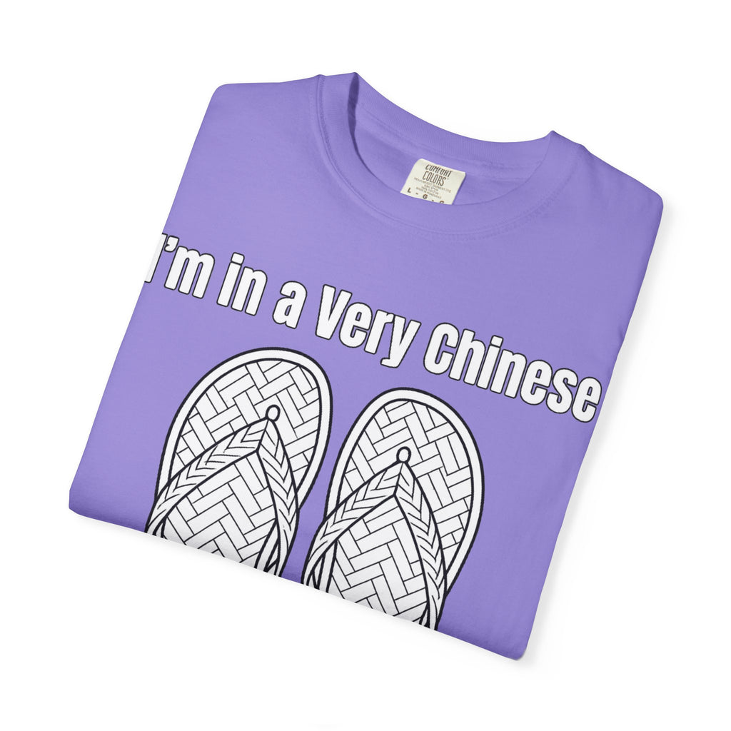 Graphic Tee — I'm in a very Chinese Time of My Life