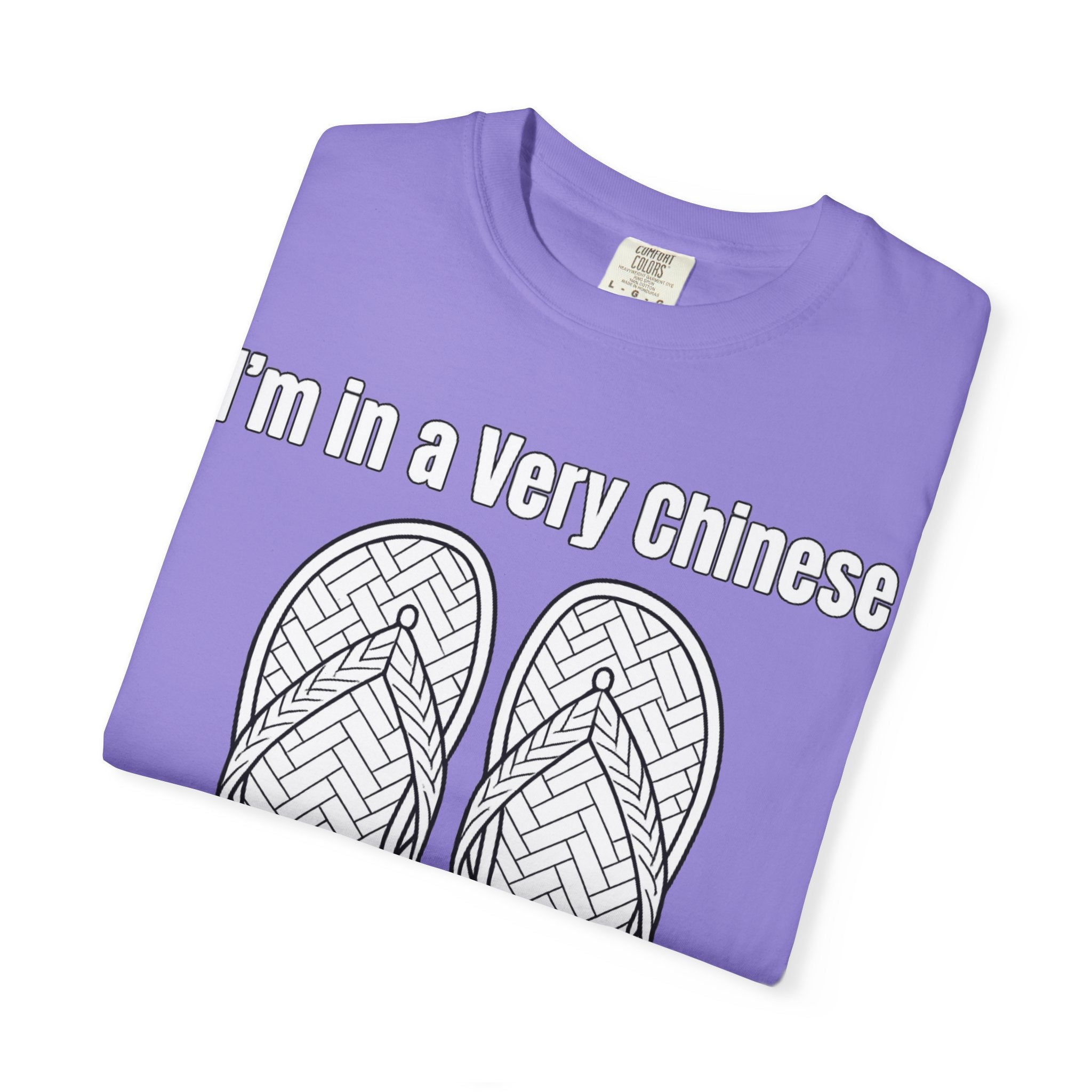 Graphic Tee — I'm in a very Chinese Time of My Life