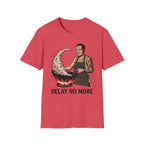 Summer Tee — Delay No More 不再拖延