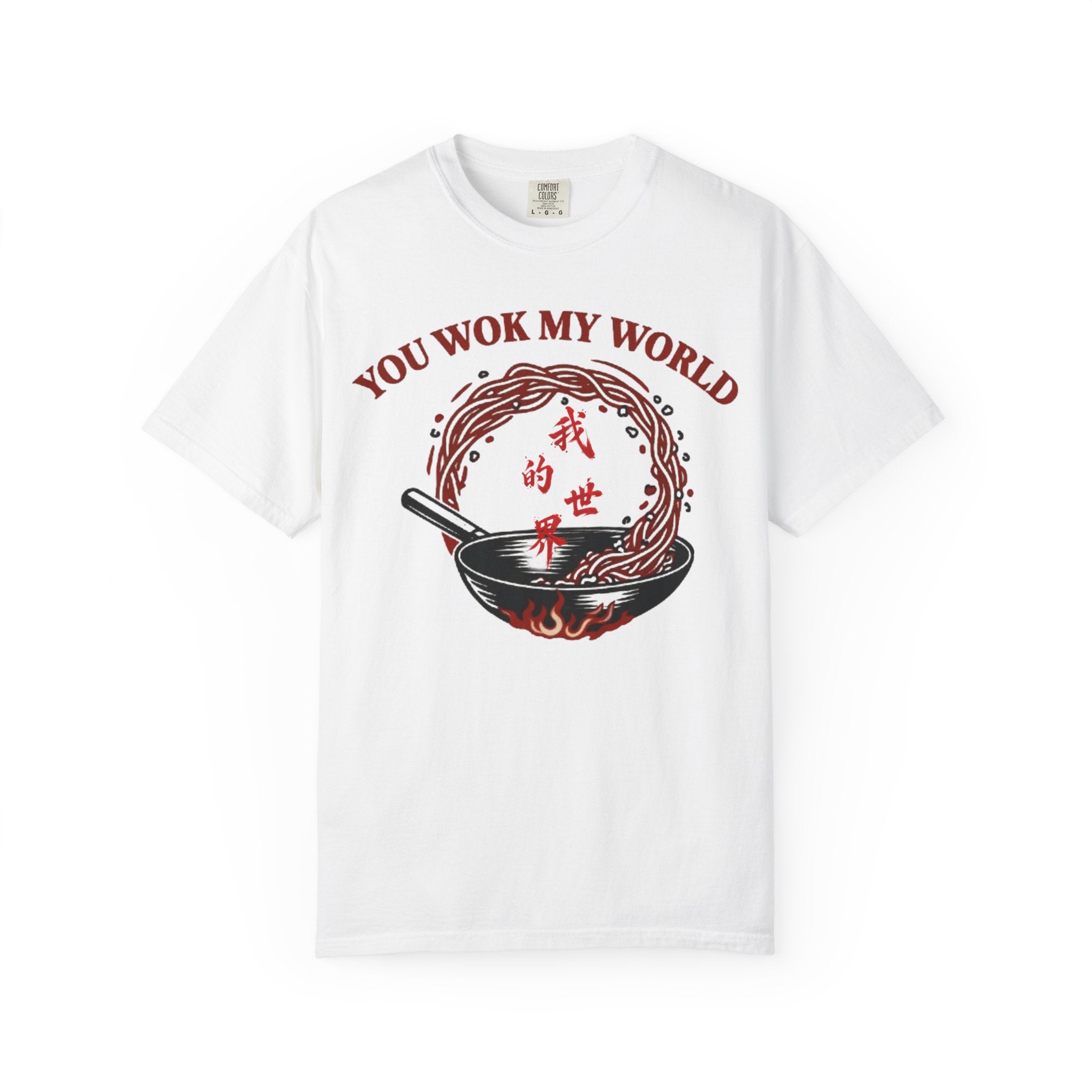 Graphic Tee — You Wok My World