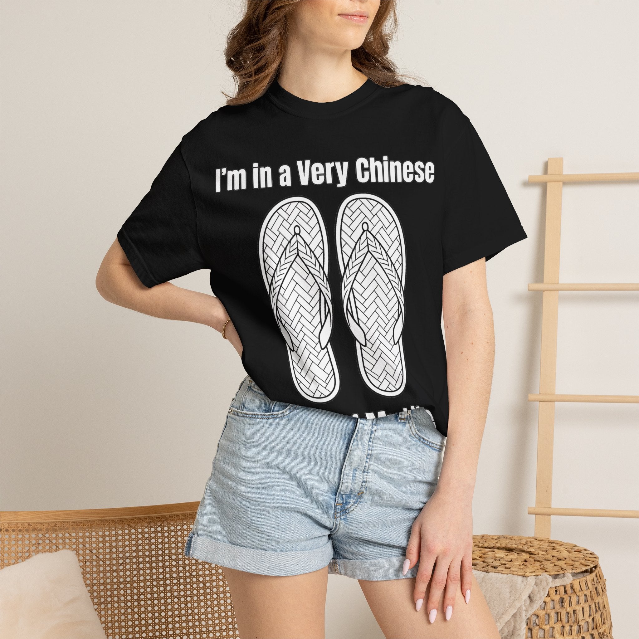 Graphic Tee — I'm in a very Chinese Time of My Life