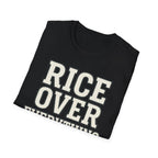 Rice Over Everything T Shirt