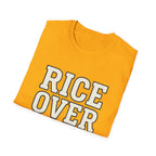 Rice Over Everything T Shirt