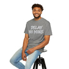 Graphic Tee — Delay No More 不再拖延