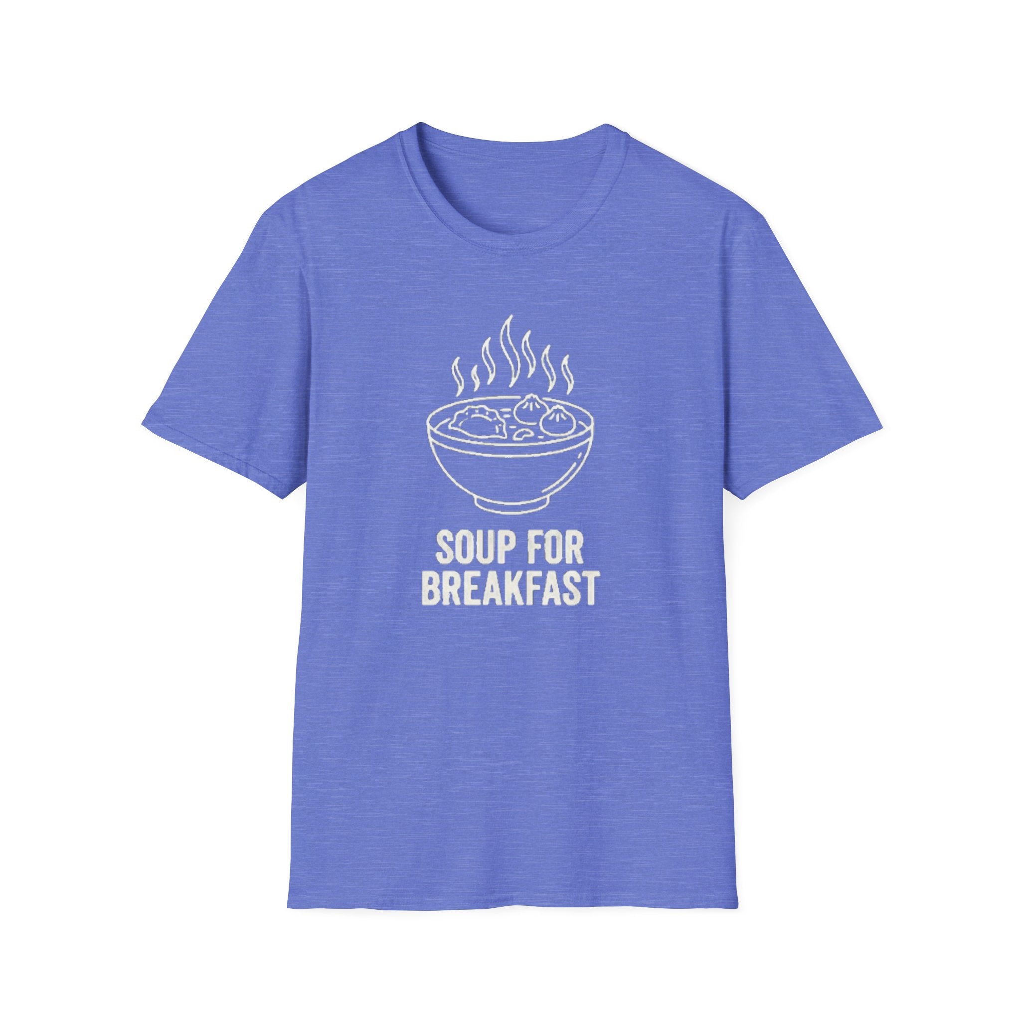 Soup for Breakfast T Shirt