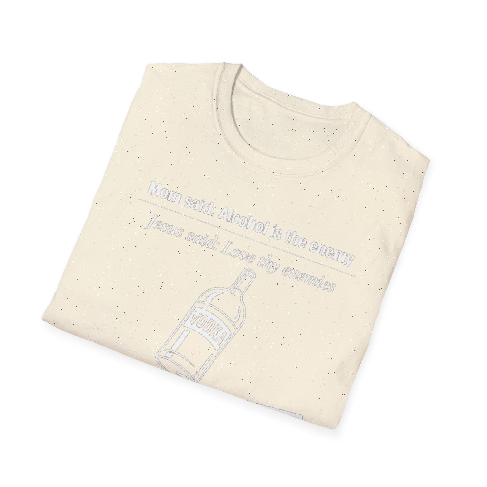 Alcohol is the Enemy T Shirt
