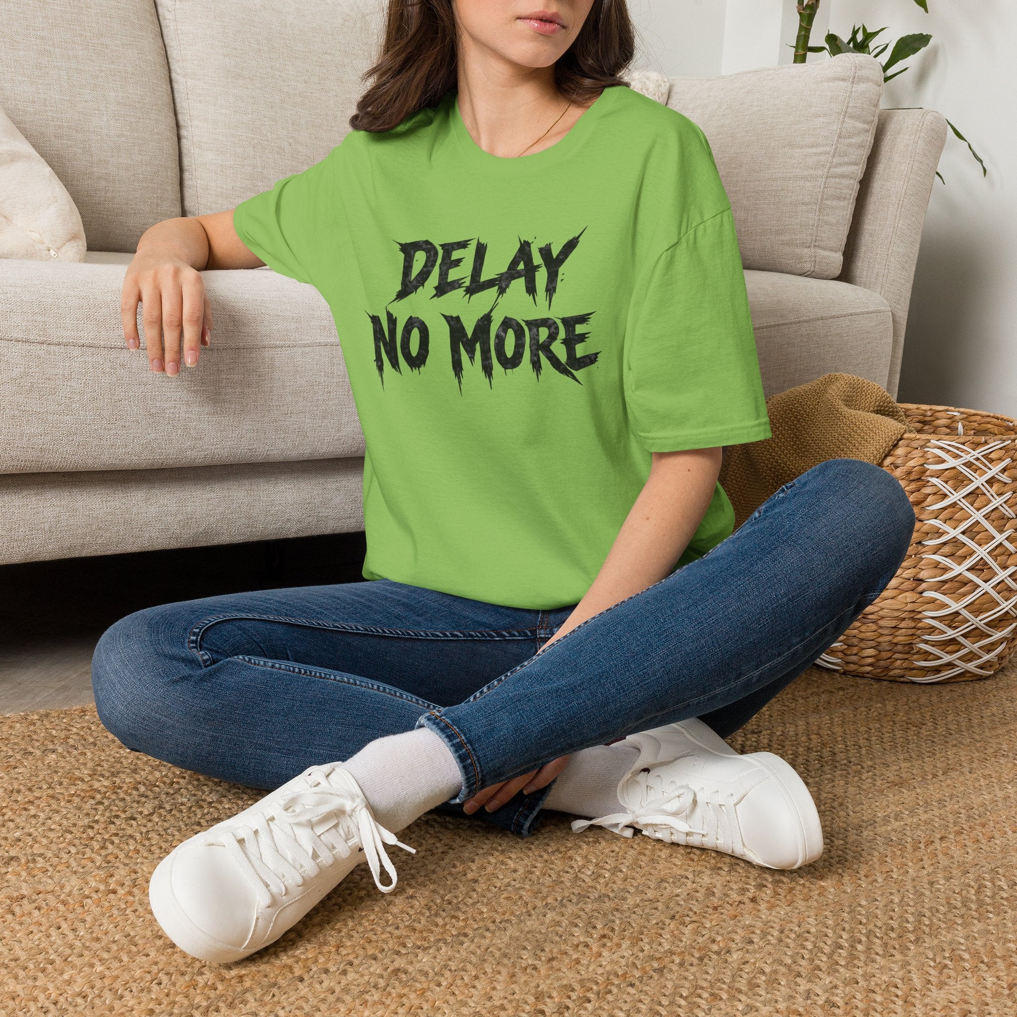 Delay No More 不再拖延 T-Shirt