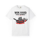 Graphic Tee — Wok Hard Stay Humble