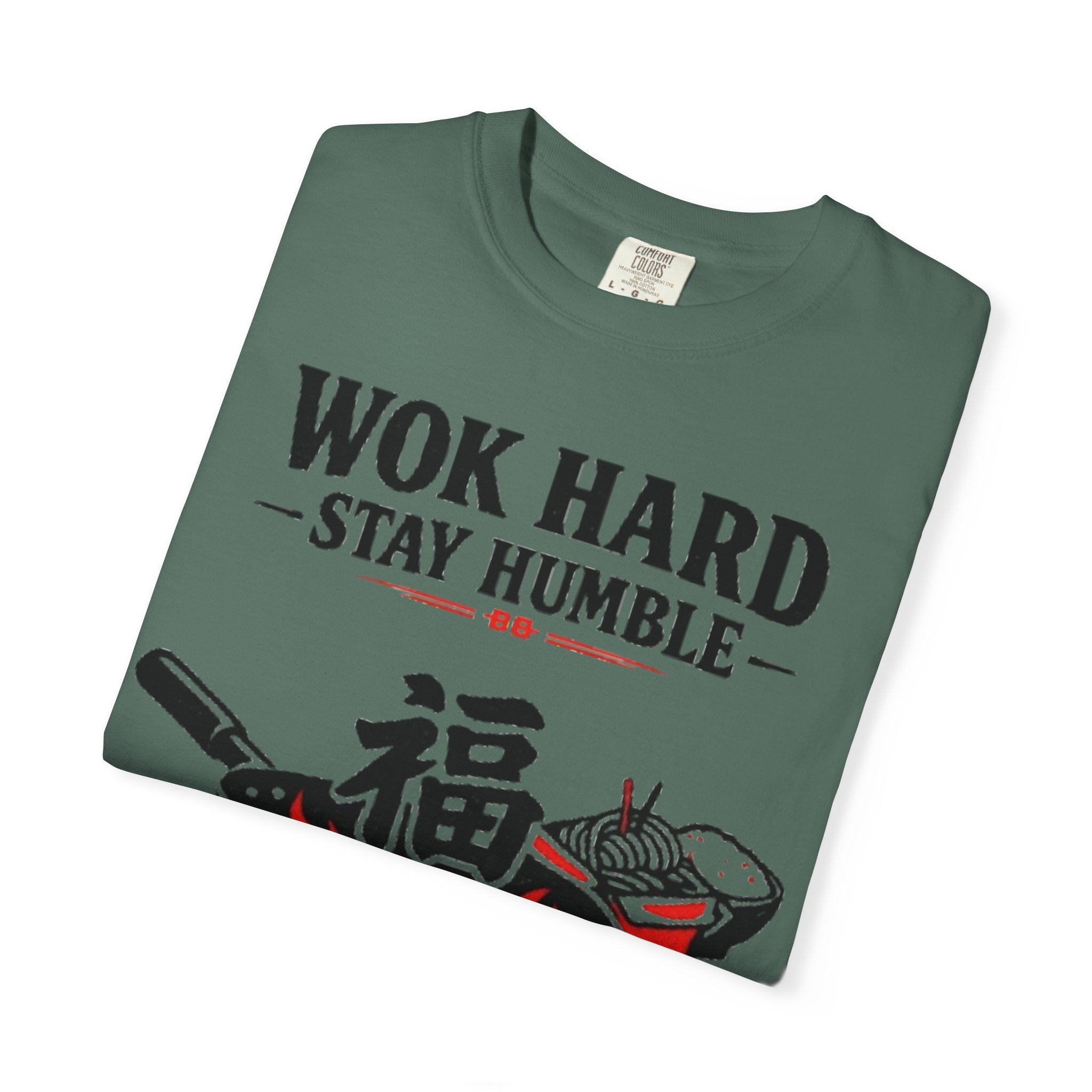 Graphic Tee — Wok Hard Stay Humble