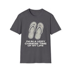 I'm in a very Chinese Time of My Life T Shirt