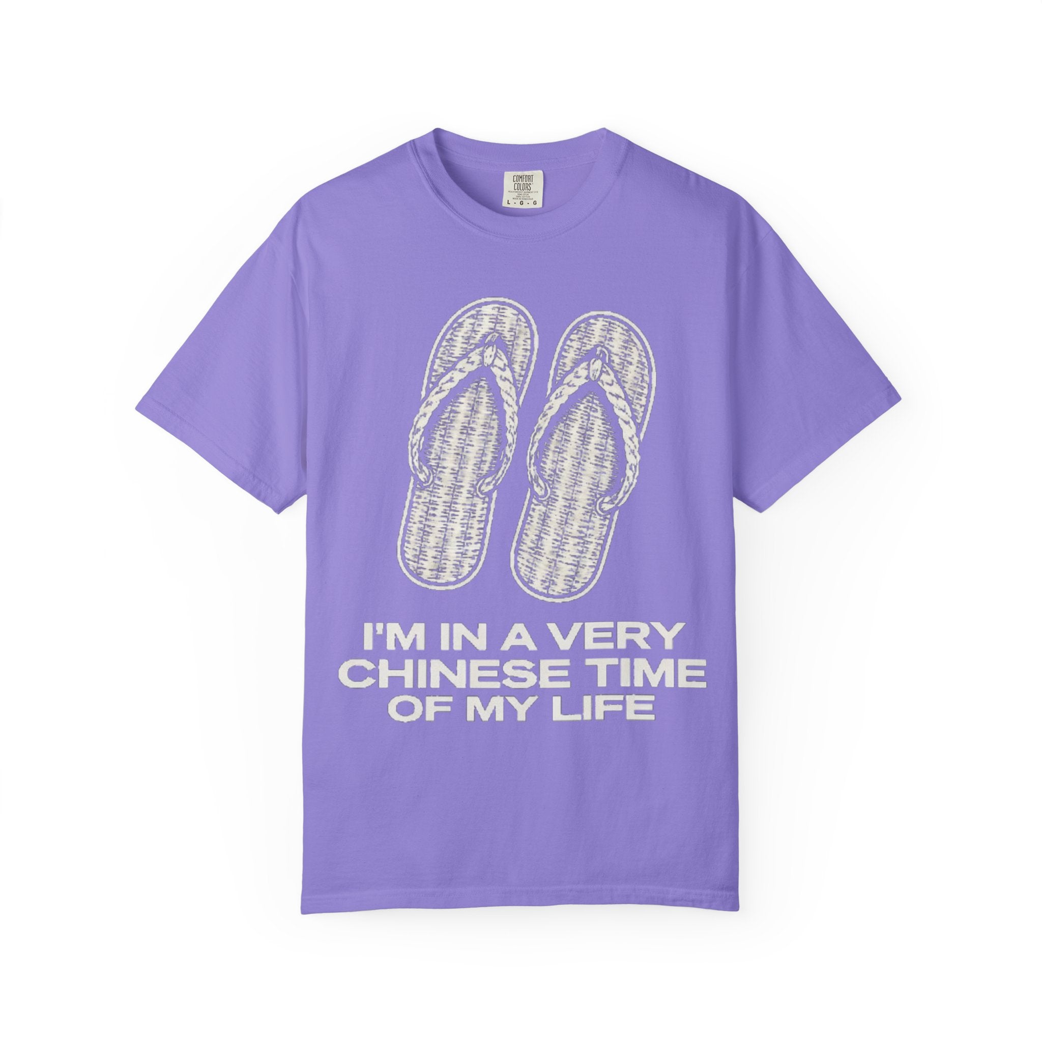 Graphic Tee — I'm in a very Chinese Time of My Life